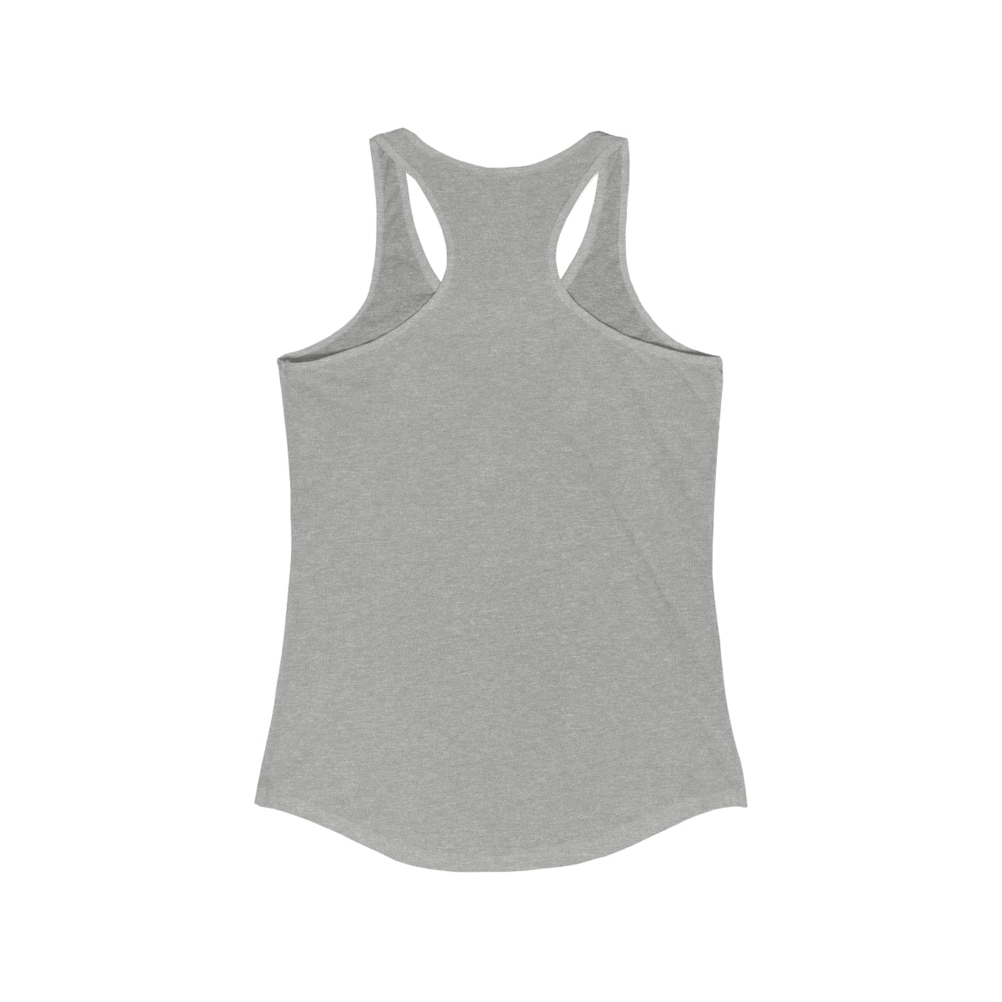 We Wouldn't Have So Many Needy If We Didn't Have So Many Greedy Women's Ideal Racerback Tank