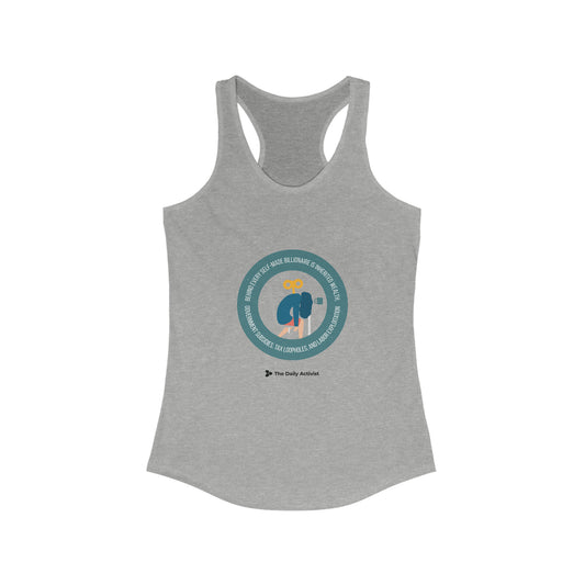 Self-Made Billionaires Are A Myth Women's Ideal Racerback Tank