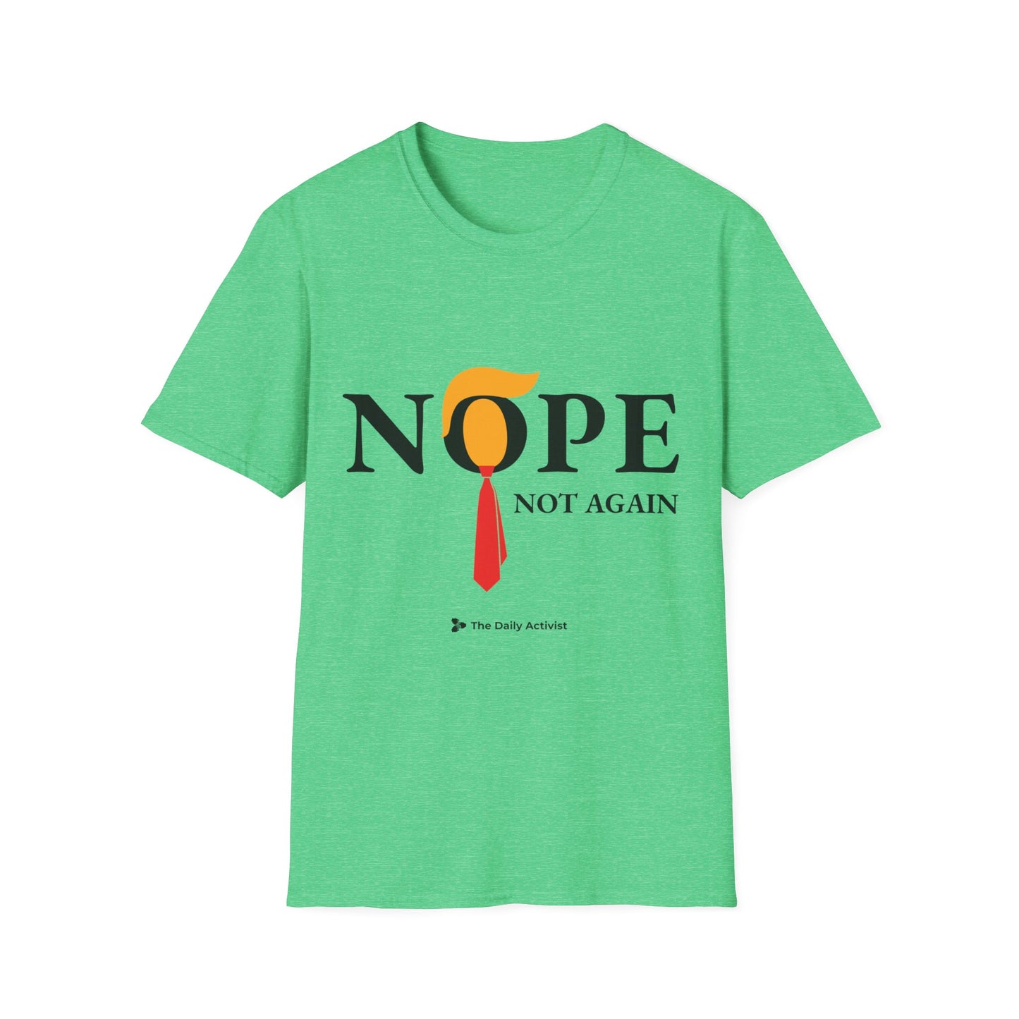 NOPE Not Again Unisex Softstyle T-Shirt