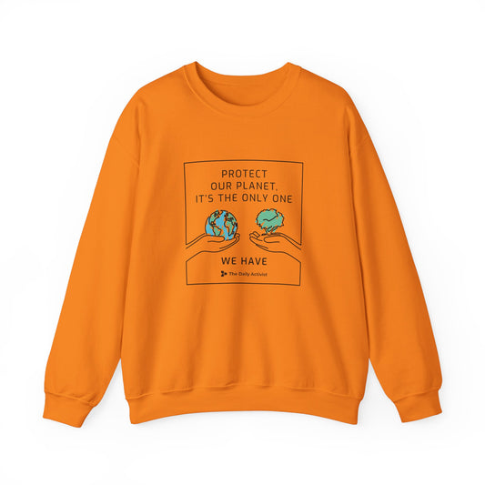 Protect Our Planet, It's the Only One We Have Unisex Heavy Blend™ Crewneck Sweatshirt