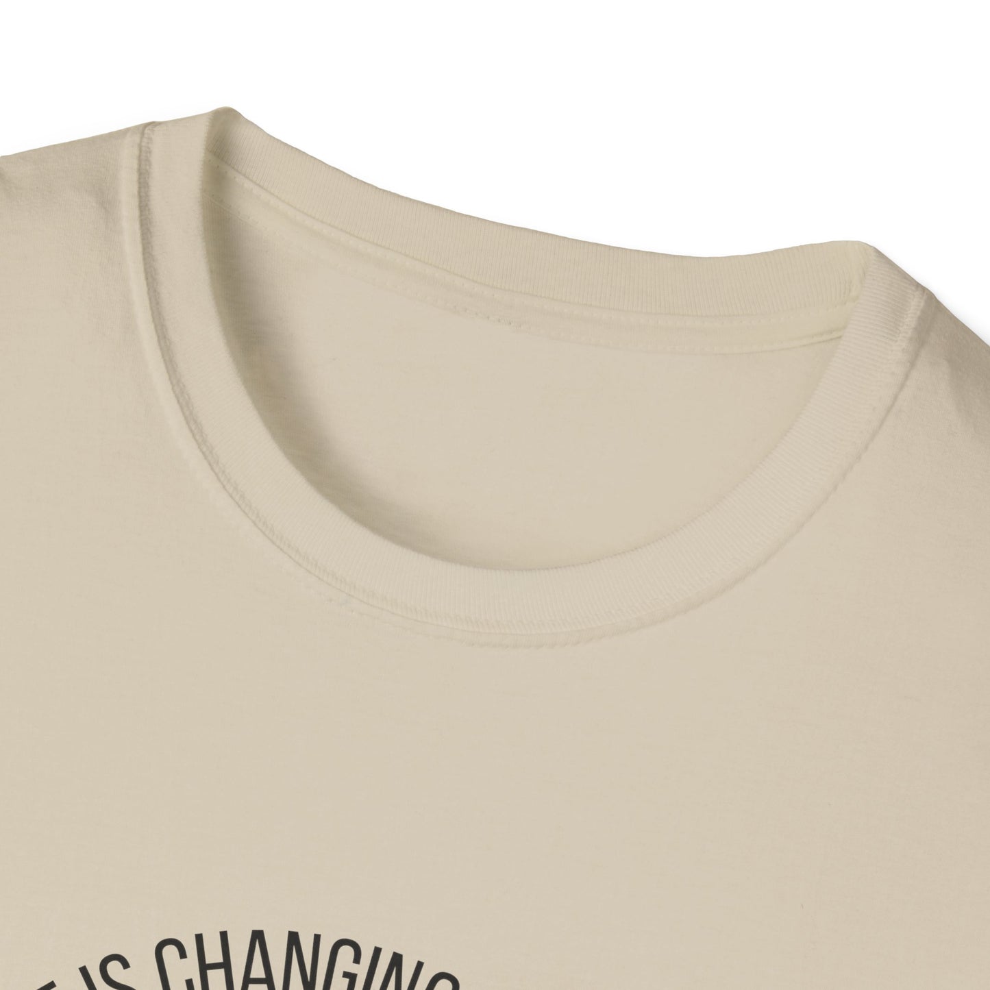 The Climate is Changing, Why Aren't We Unisex Softstyle T-Shirt