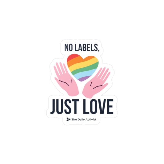 No Labels, Just Love Kiss-Cut Vinyl Decals