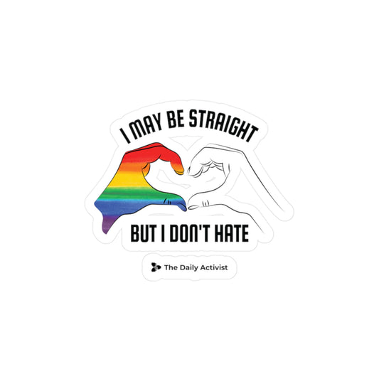 Straight No Hate Kiss-Cut Vinyl Decals