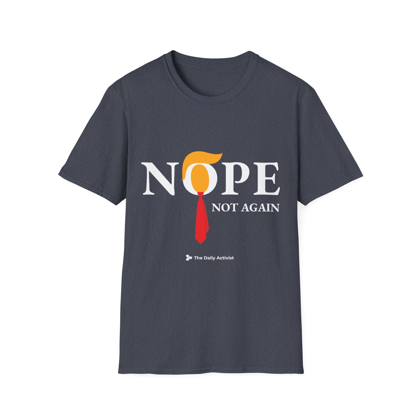 NOPE Not Again Unisex Softstyle T-Shirt